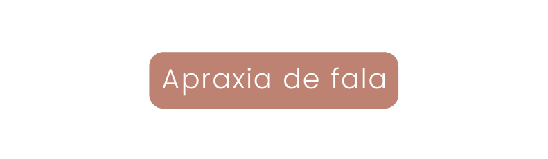 Apraxia de fala